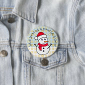 "Let it Snow" kawaii Schneemann Button (Beispiel)