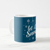 Let it snow, let it glow! kaffeetasse (Vorderseite Links)