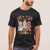 Let it Snow Sedation Propofol Retro Weihnachten IC T-Shirt (Vorderseite)