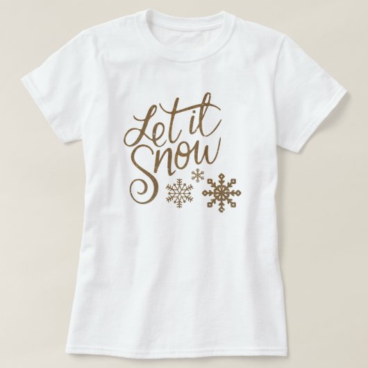 "Let it Snow" Weihnachts-Gold-Glitzer T-Shirt (Design vorne)