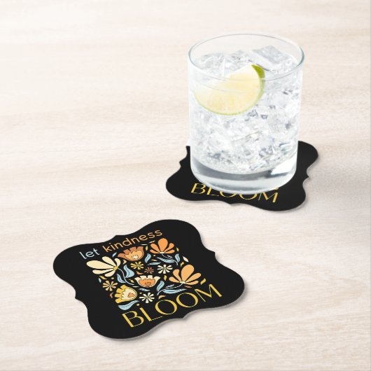 Let kindness bloom untersetzer (Vor Ort)