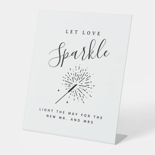 Let Love Sparkle Modern Minimalist Wedding Sign- Sockelschild (Vorderseite)