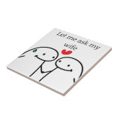 Let me Ask My Wife Fliese (Seite)