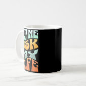 Let Me Ask My Wife Funny Marriage Humor Quote Kaffeetasse (Vorderseite Links)