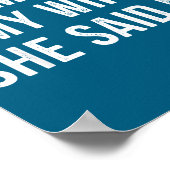 Let Me Ask My Wife She Said No Funny Husband  Poster (Ecke)