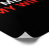 Let Me Ask My Wife, She Said No Funny Saying  Poster (Ecke)