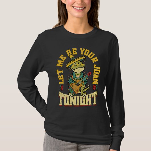 Let Me Be Your Juan Tonight Mexican Cinco De May T-Shirt (Vorderseite)