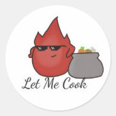 Let Me Cook Sticker (Vorderseite)