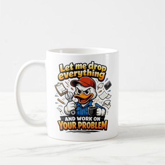 Let Me Drop Everything duck Kaffeetasse (Links)