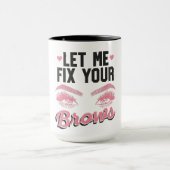 Let Me Fix Your Brows Eyebrow Brow Artis Tasse (Zentrum)