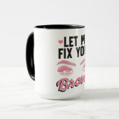 Let Me Fix Your Brows Eyebrow Brow Artis Tasse (Vorderseite Links)