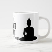 Let Me Meditate On That After Coffee Buddhist Jumbo-Tasse (Rechts)