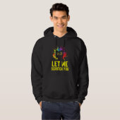 Let Me Scractch You Funny Cat Lover Humor Kitten J Hoodie (Vorne ganz)