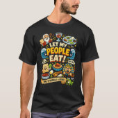 Let My People Eat Funny Passover Seder Graphic T-Shirt (Vorderseite)