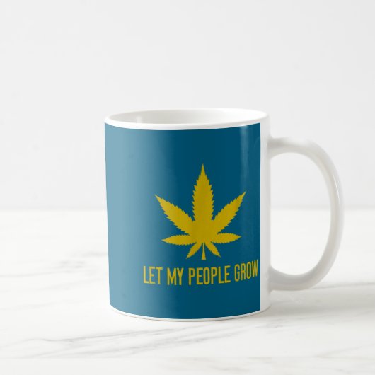 Let My People Grow Weed Plant Manager Kaffeetasse (Rechts)
