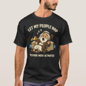 Let My People Nap Funny Passover Mode Activated T-Shirt (Vorderseite)
