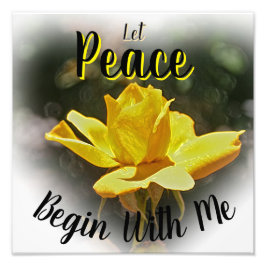 Let Peace Begin With Me Photo Enlargement Square Fotodruck