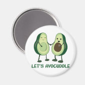 Let’s Avocuddle - Funny Avocado Pun Magnet (Vorderseite/Rückseite)