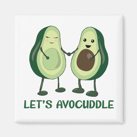 Let’s Avocuddle - Funny Avocado Pun Magnet (Vorne)