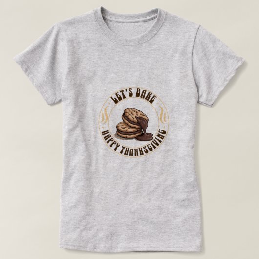 Let’s Bake — Chocolate Cookie Thanksgiving T-Shirt (Design vorne)