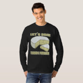 Let´s Brie Friends Forever Brie Cheese T-Shirt (Vorne ganz)