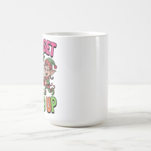Let’s Get Elfed Up Kaffeetasse (Mittel)