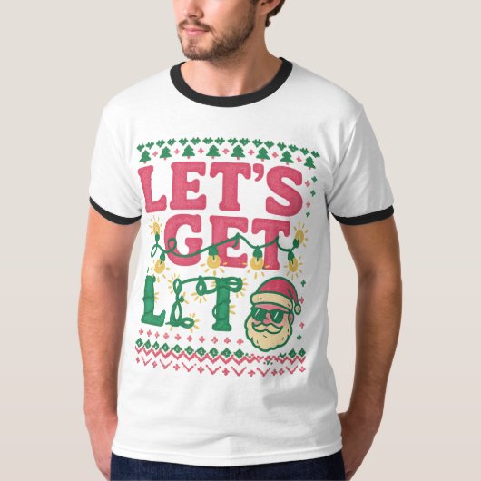 Let’s Get Lit Christmas Shirt • Funny Ugly Sweater (Vorderseite)