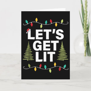 Let’s Get Lit Funny Christmas Drinking Xmas Lights Karte