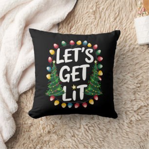 Let’s Get Lit Funny Christmas Drinking Xmas Lights Kissen