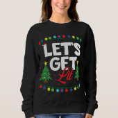 Let’s Get Lit Funny Christmas Drinking Xmas Tree L Sweatshirt (Vorderseite)