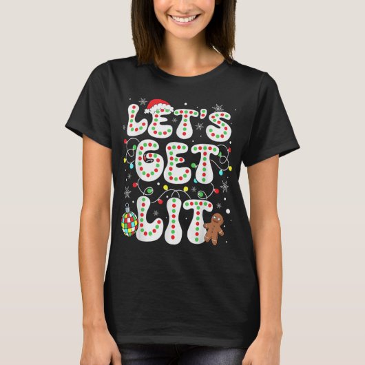 Let S Get Lit Funny Christmas Lights Xmas Pajamas T-Shirt (Vorderseite)