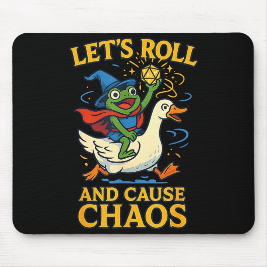 Let’s Roll And Cause Chaos Frog Wizard Goose Rpg A Mousepad (Vorne)