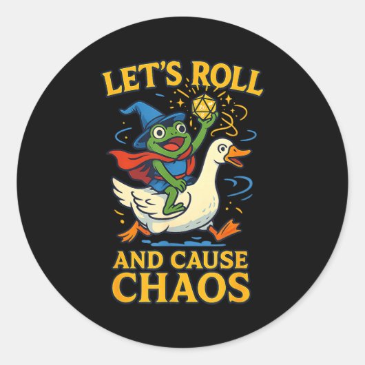 Let’s Roll And Cause Chaos Frog Wizard Goose Rpg A Runder Aufkleber (Vorderseite)