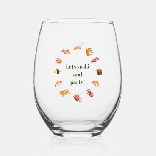 Let’s Roll into Fun! Sushi  Weinglas Ohne Stiel (Vorderseite)