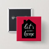 Let’s Stay Home 2 Button (Vorne & Hinten)