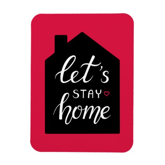 Let’s Stay Home 2 Magnet (Vertikal)