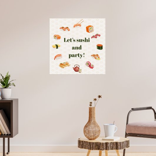 Let’s sushi and party!  poster (Wohnzimmer 3)