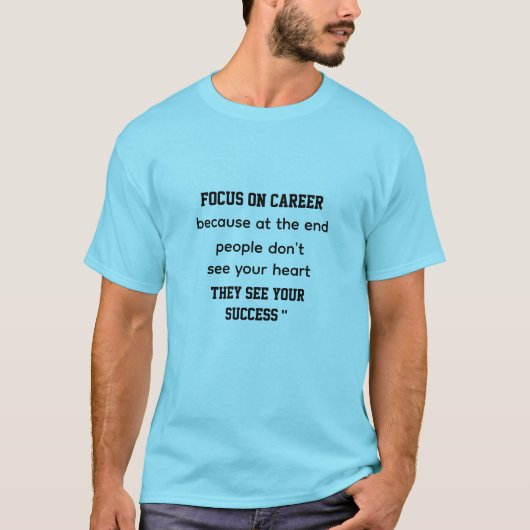 Let Success Speak Seen by Results Focus. Build. Wi T-Shirt (Vorderseite)