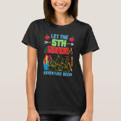 Let The 5th Grade Adventure Begin Fourth Grade Tea T-Shirt (Vorderseite)