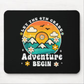 Let The 6th Grade Adventure Begin Retro First Day Mousepad (Vorne)