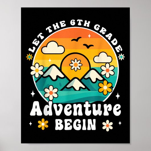 Let The 6th Grade Adventure Begin Retro First Day Poster (Vorne)