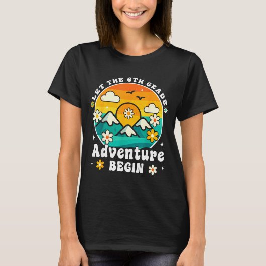 Let The 6th Grade Adventure Begin Retro First Day T-Shirt (Vorderseite)