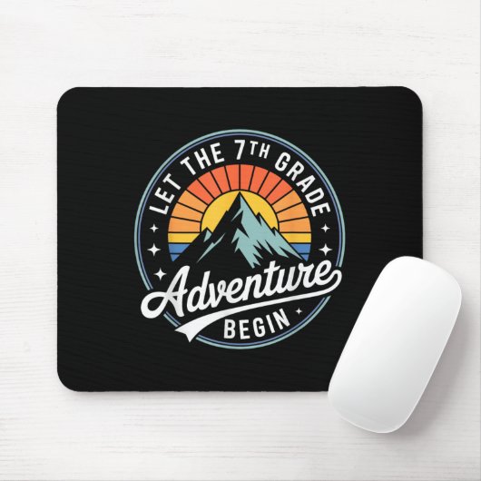 Let The 7th Grade Adventure Begin Back To School S Mousepad (Mit Mouse)