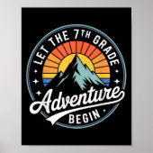 Let The 7th Grade Adventure Begin Back To School S Poster (Vorne)