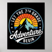 Let The 7th Grade Adventure Begin Back To School S Poster (Vorne)