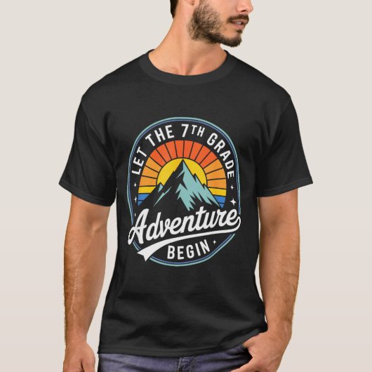 Let The 7th Grade Adventure Begin Back To School S T-Shirt (Vorderseite)