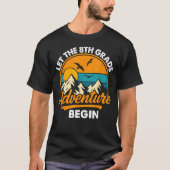 Let the 8th Grade Adventure Begin Funny Back to T-Shirt (Vorderseite)