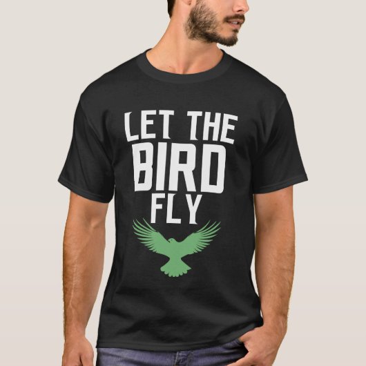 let the bird fly T-Shirt (Vorderseite)