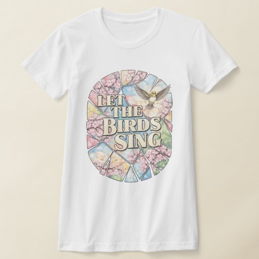 Let the Birds Sing — Spring Kaleidoscope Poetry T-Shirt (Ablage )