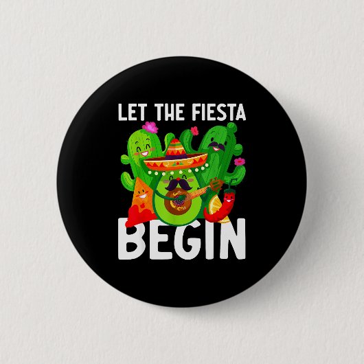Let the fiesta begin funny cinco de mayo mexican L Button (Vorderseite)